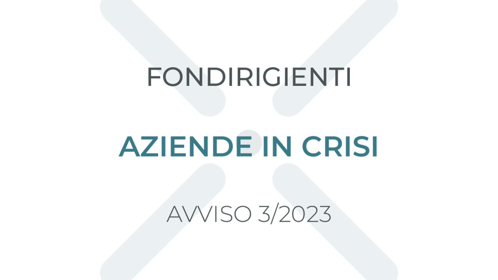 FONDIRIGENTI-AZIENDE-IN-CRISI-AVVISO-3-2023-NXSNEXUSPROSKILLS