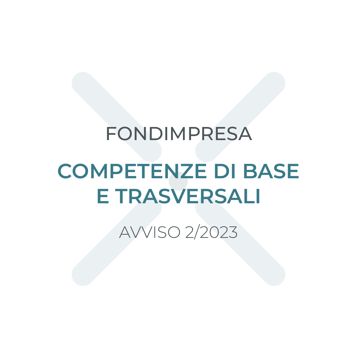 fondimpresa competenze di base e trasversali 02-2023