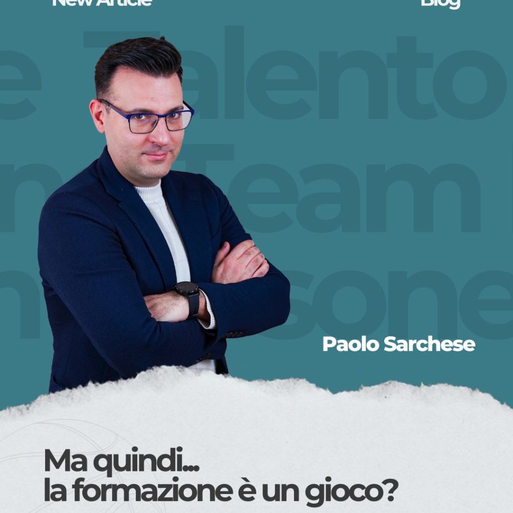 articolo-formazione-gioco-riflessioni-paolo-sarchese-blog-nexusproskills-social
