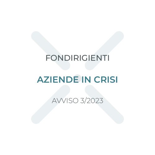 FONDIRIGENTI-AZIENDE-IN-CRISI-AVVISO-3-2023-NXSNEXUSPROSKILLS